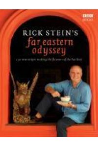 Rick Stein's Far Eastern Odyssey