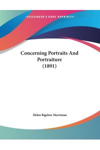 Concerning Portraits And Portraiture (1891)