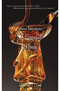 J-Honey Introduces  - A Spoonful of Honey