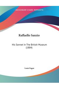 Raffaello Sanzio  - His Sonnet In The British Museum (1884)