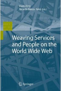 Weaving Services and People on the World Wide Web