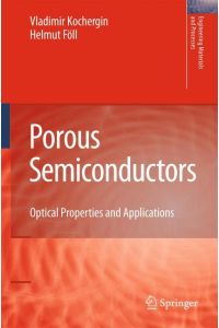 Porous Semiconductors  - Optical Properties and Applications