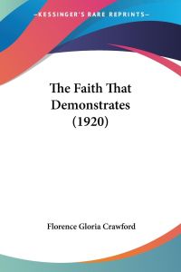 The Faith That Demonstrates (1920)