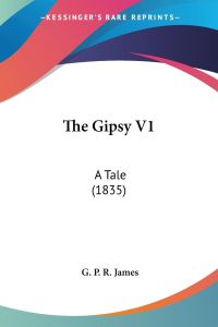 The Gipsy V1  - A Tale (1835)