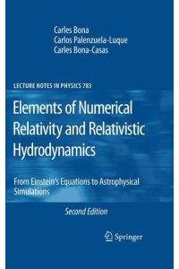 Elements of Numerical Relativity and Relativistic Hydrodynamics  - From Einstein' s Equations to Astrophysical Simulations