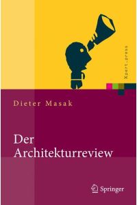 Der Architekturreview  - Vorgehensweise, Konzepte und Praktiken