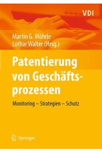 Patentierung von Geschäftsprozessen  - Monitoring - Strategien - Schutz