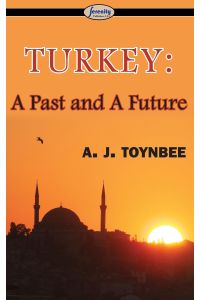 Turkey  - A Past and A Future