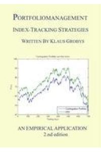 Portfoliomanagement  - Index-Tracking Strategies: An Empirical Application