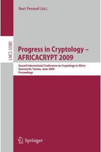Progress in Cryptology -- AFRICACRYPT 2009  - Second International Conference on Cryptology in Africa, Gammarth, Tunisia, June 21-25, 2009, Proceedings