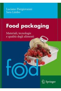 Food packaging  - Materiali, tecnologie e soluzioni