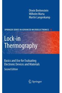 Lock-in Thermography  - Basics and Use for Evaluating Electronic Devices and Materials