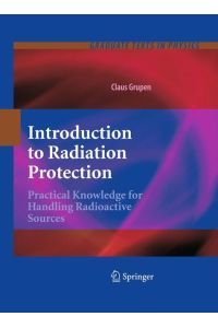 Introduction to Radiation Protection  - Practical Knowledge for Handling Radioactive Sources