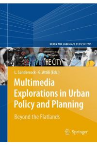Multimedia Explorations in Urban Policy and Planning  - Beyond the Flatlands