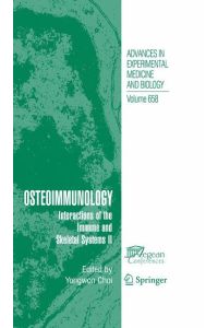 Osteoimmunology  - Interactions of the Immune and skeletal systems II