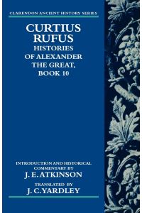 Curtius Rufus  - Histories of Alexander the Great, Book 10