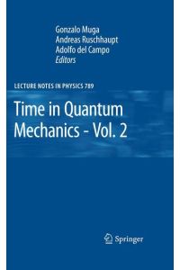 Time in Quantum Mechanics - Vol. 2