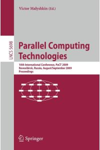 Parallel Computing Technologies  - 10th International Conference, PaCT 2009, Novosibirsk, Russia, August 31-September 4, 2009, Proceedings