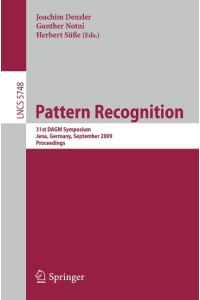 Pattern Recognition  - 31st DAGM Symposium, Jena, Germany, September 9-11, 2009, Proceedings