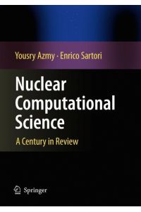 Nuclear Computational Science  - A Century in Review