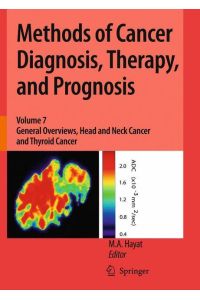 Methods of Cancer Diagnosis, Therapy, and Prognosis  - General Overviews, Head and Neck Cancer and Thyroid Cancer