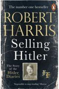 Selling Hitler  - The Story of the Hitler Diaries