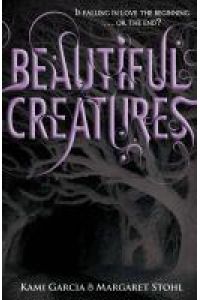 Beautiful Creatures (Book 1)
