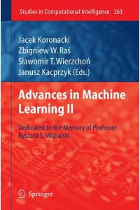 Advances in Machine Learning II  - Dedicated to the memory of Professor Ryszard S. Michalski