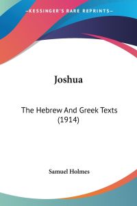 Joshua  - The Hebrew And Greek Texts (1914)