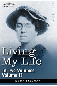 Living My Life, in Two Volumes  - Vol. II