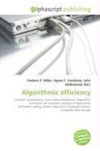 Algorithmic efficiency - Compiler optimization, Just-in-time compilation, Algorithm, Instruction set simulator, Analysis of algorithms, Arithmetic coding, Genetic algorithm, Computer science, Computer data storage
