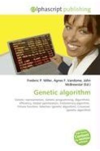 Genetic algorithm - Genetic representation, Genetic programming, Algorithmic efficiency, Global optimization, Evolutionary algorithm, Fitness function, Selection (genetic algorithm), Crossover (genetic algorithm)