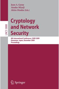 Cryptology and Network Security  - 8th International Conference, CANS 2009, Kanazawa, Japan, December 12-14, 2009, Proceedings