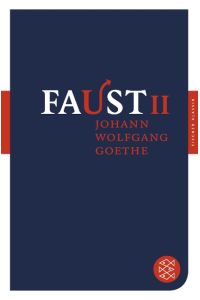 Faust II  - Der Tragödie Zweiter Teil