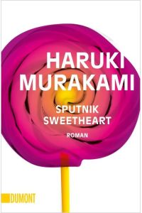 Sputnik Sweetheart  - Roman