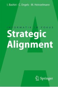 Strategic Alignment  - Zur Ausrichtung von Business, IT und Business Intelligence