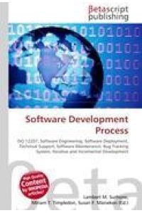 Software Development Process  - ISO 12207, Software Engineering, Software Deployment, Technical Support,        Software Maintenance, Bug Tracking System, Iterative and Incremental        Development