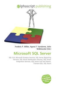 Microsoft SQL Server  - SQL CLR, Microsoft Analysis Services, SQL Server Reporting Services, SQL        Server Notification Services, SQL Server Integration Services, SQL        Server Full Text Search, Transact-SQL, SQL Azure