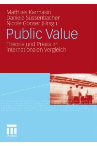 Public Value  - Theorie und Praxis im internationalen Vergleich