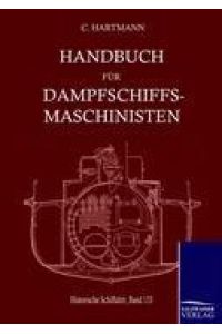 Handbuch für Dampfschiffsmaschinisten