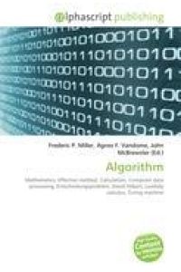 Algorithm - Mathematics, Effective method, Calculation, Computer data processing, Entscheidungsproblem, David Hilbert, Lambda calculus, Turing machine