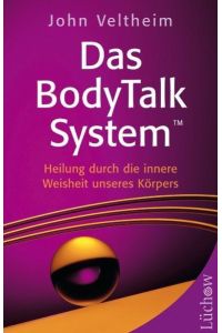 Das BodyTalk System  - Heilung durch die innere Weisheit unseres Körpers