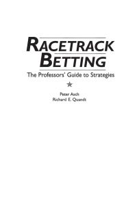 Racetrack Betting  - The Professor's Guide to Strategies
