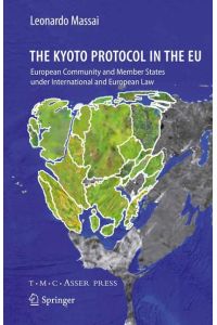 The Kyoto Protocol in the EU  - European Community and Member States under International and European Law