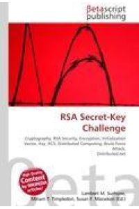 RSA Secret-Key Challenge - Cryptography, RSA Security, Encryption, Initialization Vector, Key, RC5, Distributed Computing, Brute Force Attack, Distributed.net