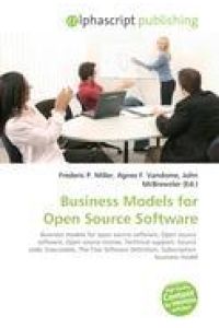 Business Models for Open Source Software  - Business models for open source software, Open source software, Open        source license, Technical support, Source code, Executable, The Free        Software Definition, Subscription business model