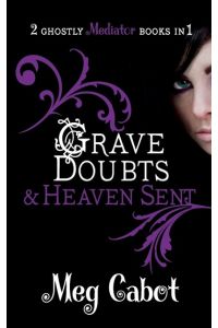 The Mediator  - Grave Doubts and Heaven Sent