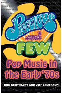 Precious and Few  - Pop Music of the Early Seventies