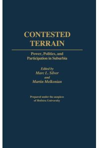 Contested Terrain  - Power, Politics, and Participation in Suburbia
