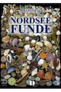 Nordsee Funde  - Ein Strandgut-Bestimmungsbuch